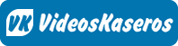 Videos Kaseros